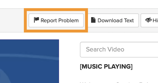 Screenshot of the Report a Video or Transcript Problem tool